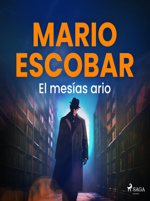 Title details for El mesías ario by Mario Escobar Golderos - Available